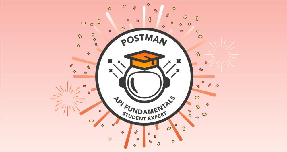 Postman Student Programs update: new certification and more