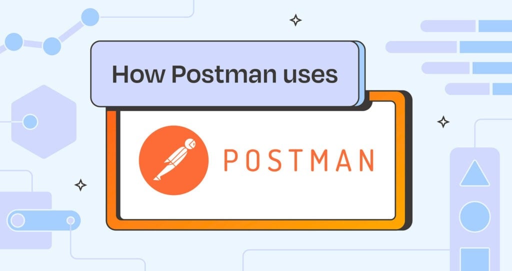 How Postman uses Postman: monitoring and performance upgrades