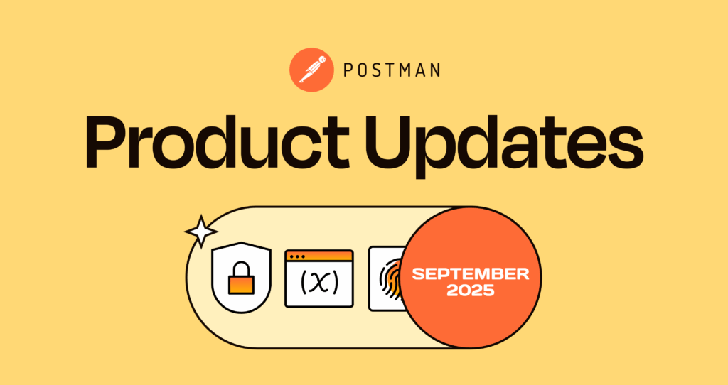 September 2025 Product Update: Redesigned Variables, AI Requests in Collections, and Workflow Improvements